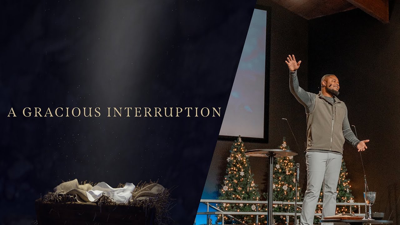 A Gracious Interruption