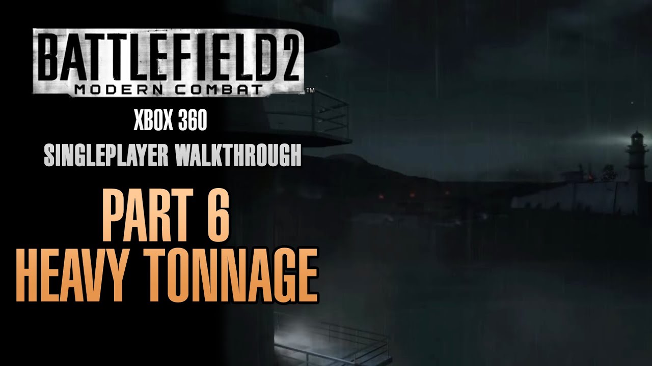 Battlefield 2: Modern Combat Walkthrough (Xbox 360) - Part 6 - Heavy Tonnage