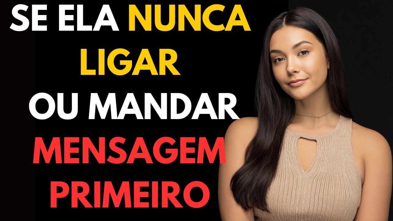Ela nunca manda mensagens? Faça isso e veja-a correr atrás de você! | Psicologia Feminina