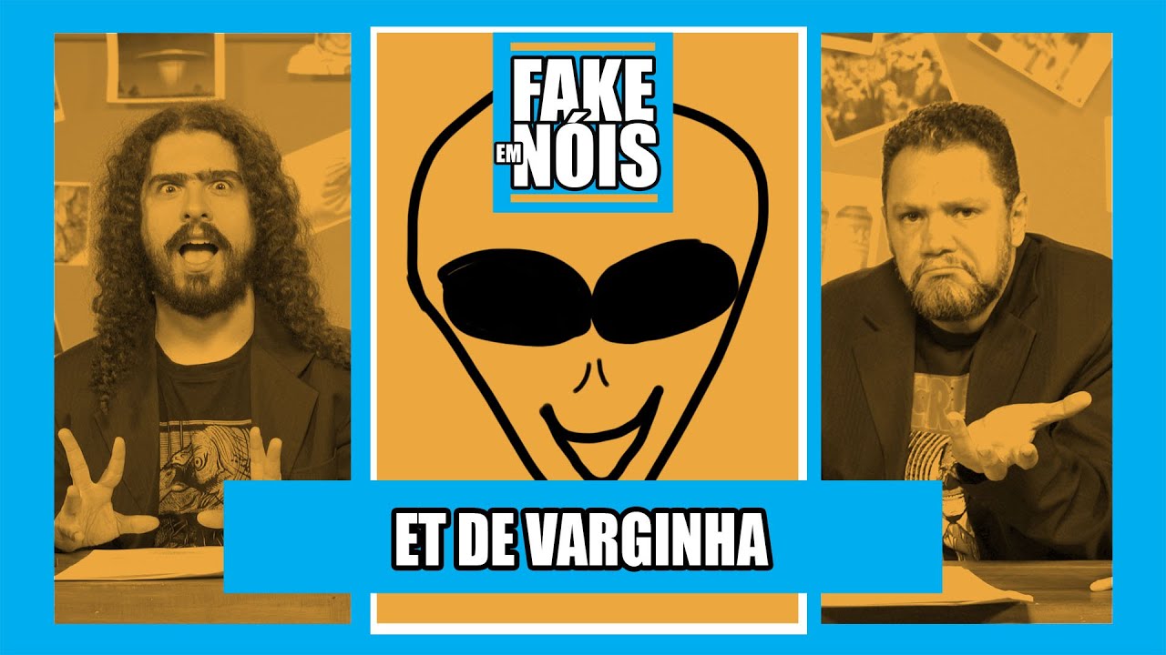 TUDO QUE O GOVERNO ESCONDEU SOBRE O ET DE VARGINHA | FAKE EM NÓIS COM PIRULLA E GILMAR