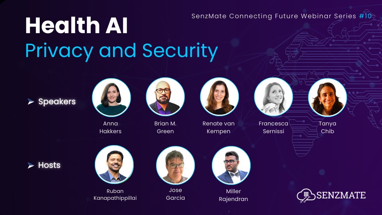 Health AI: Privacy and Security | SenzMate Connecting the Future Webinar Series #10