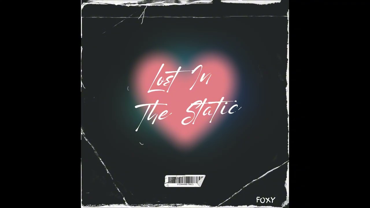 Lost In The Static