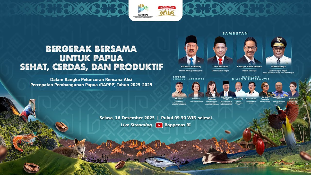 Peluncuran Rencana Aksi Percepatan Pembangunan Papua (RAPPP) Tahun 2025-2029