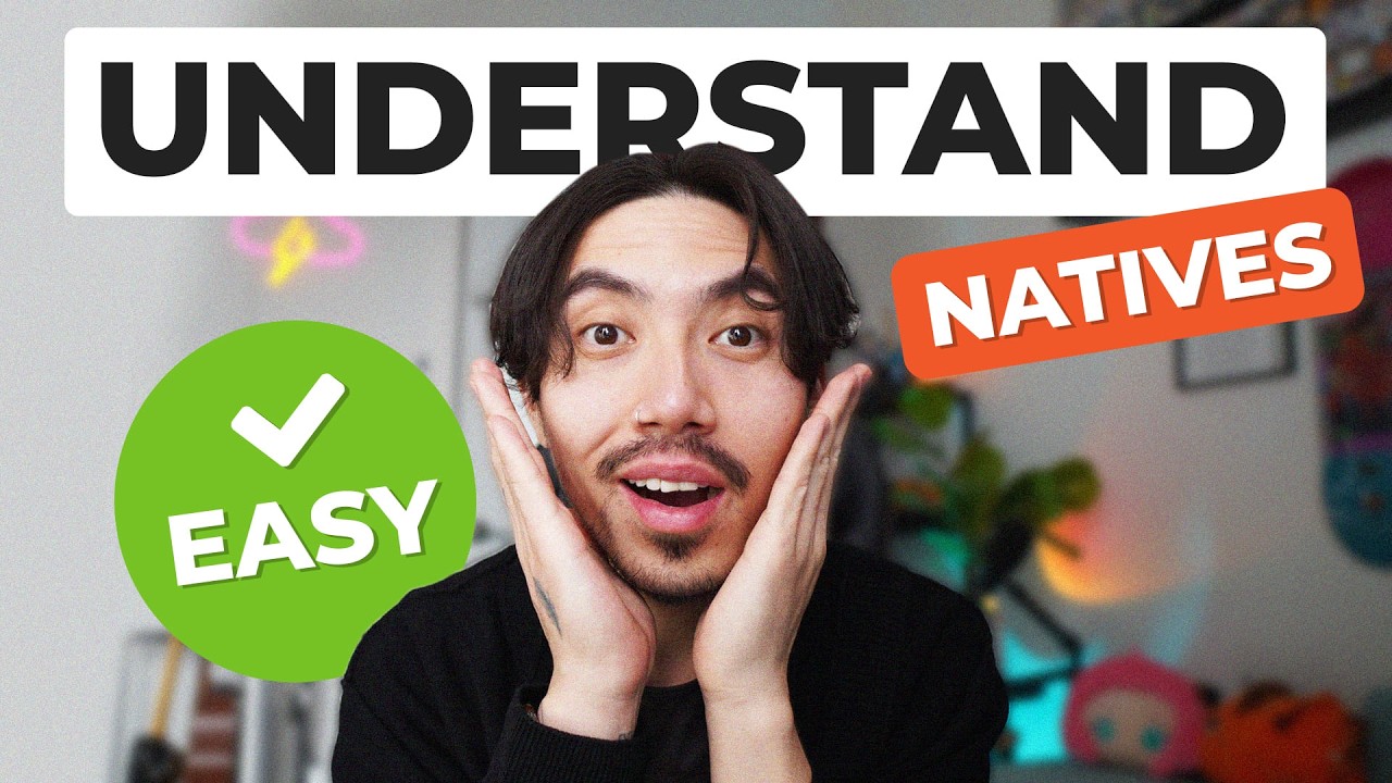 How To Understand NATIVE SPEAKERS? EASY!!