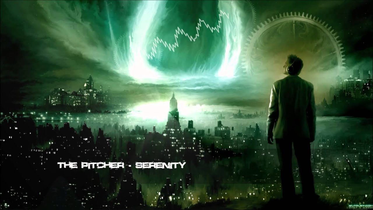 The Pitcher - Serenity [HQ Original]