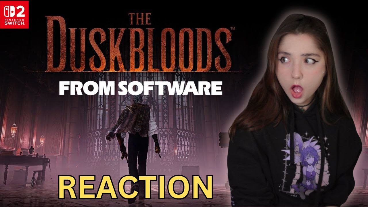 THE DUSKBLOODS TRAILER ANNOUNCEMENT REACTION