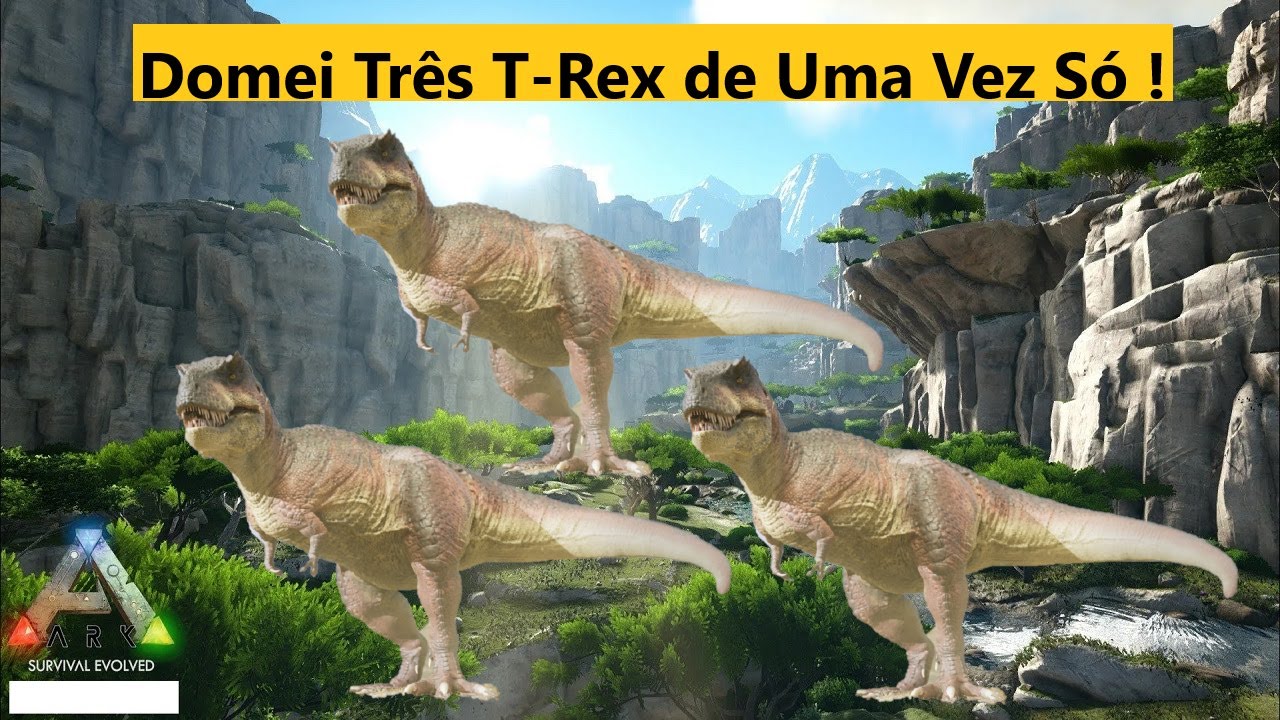 Ark Survival Evolved - Domei Três T-Rex de uma Vez Só - Last Island !