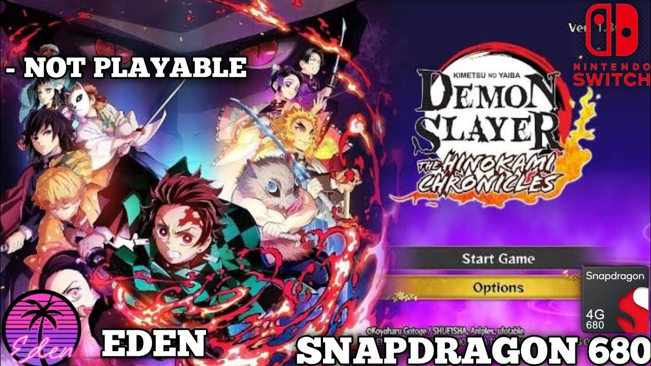 EDEN/ GAMEPLAY DEMON SLAYER_Kimetsu No Yaiba ON (Nintendo) Sanpdragon 680/4gb RAM