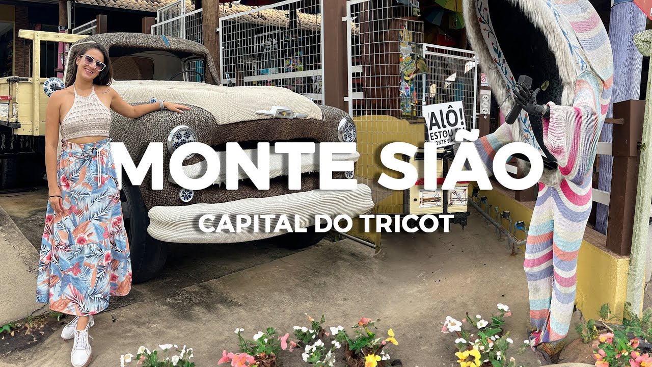 O que fazer em Monte Sião em 1 dia | A capital Nacional do Tricot pertinho de SP