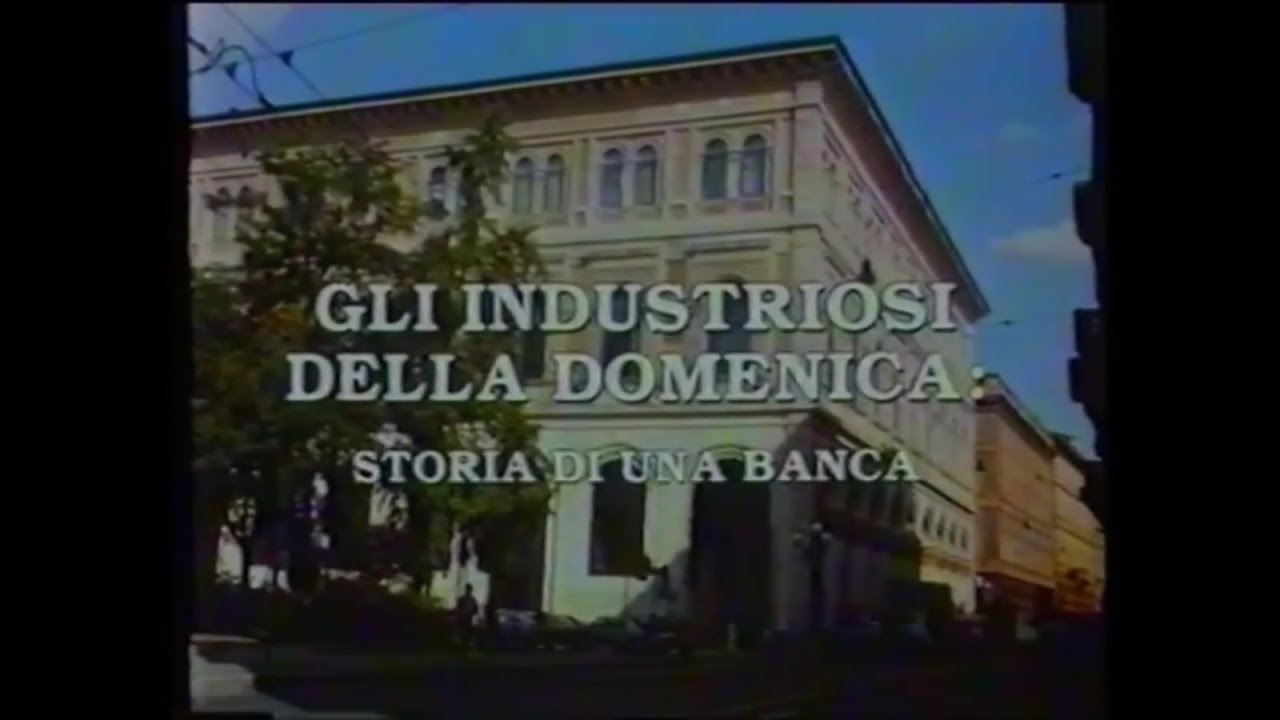 Gli industriosi della domenica: Storia di una banca (Pupi Avati, 1987) | Archivio storico