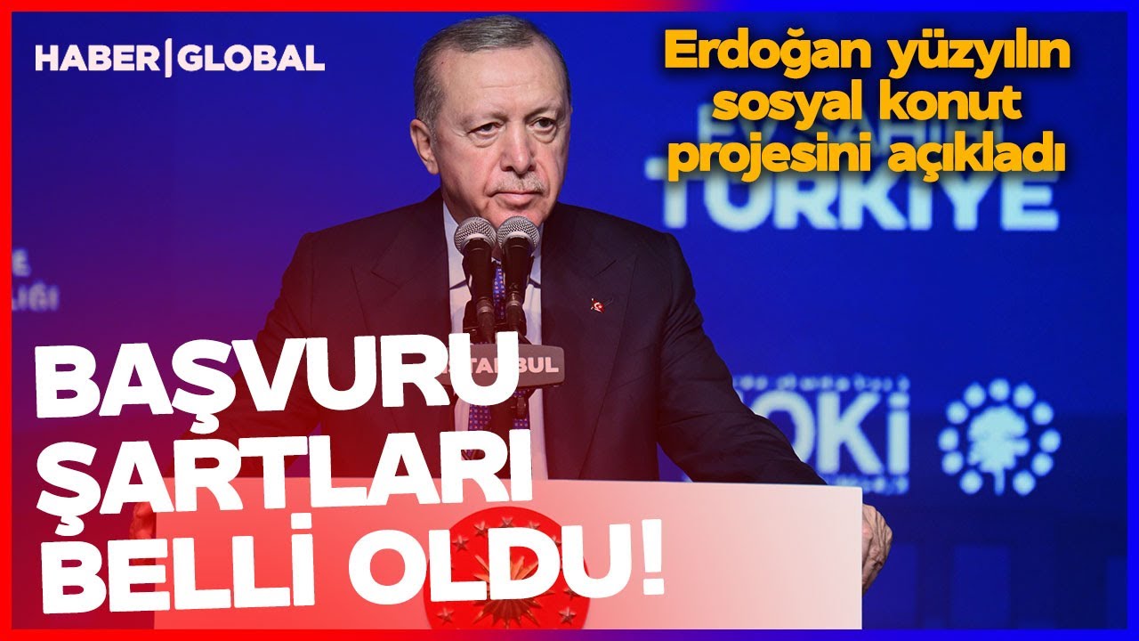 Erdoğan Y&uuml;zyılın Sosyal Konut Projesini A&ccedil;ıkladı! İşte Başvuru Şartları ve T&uuml;m Detaylar