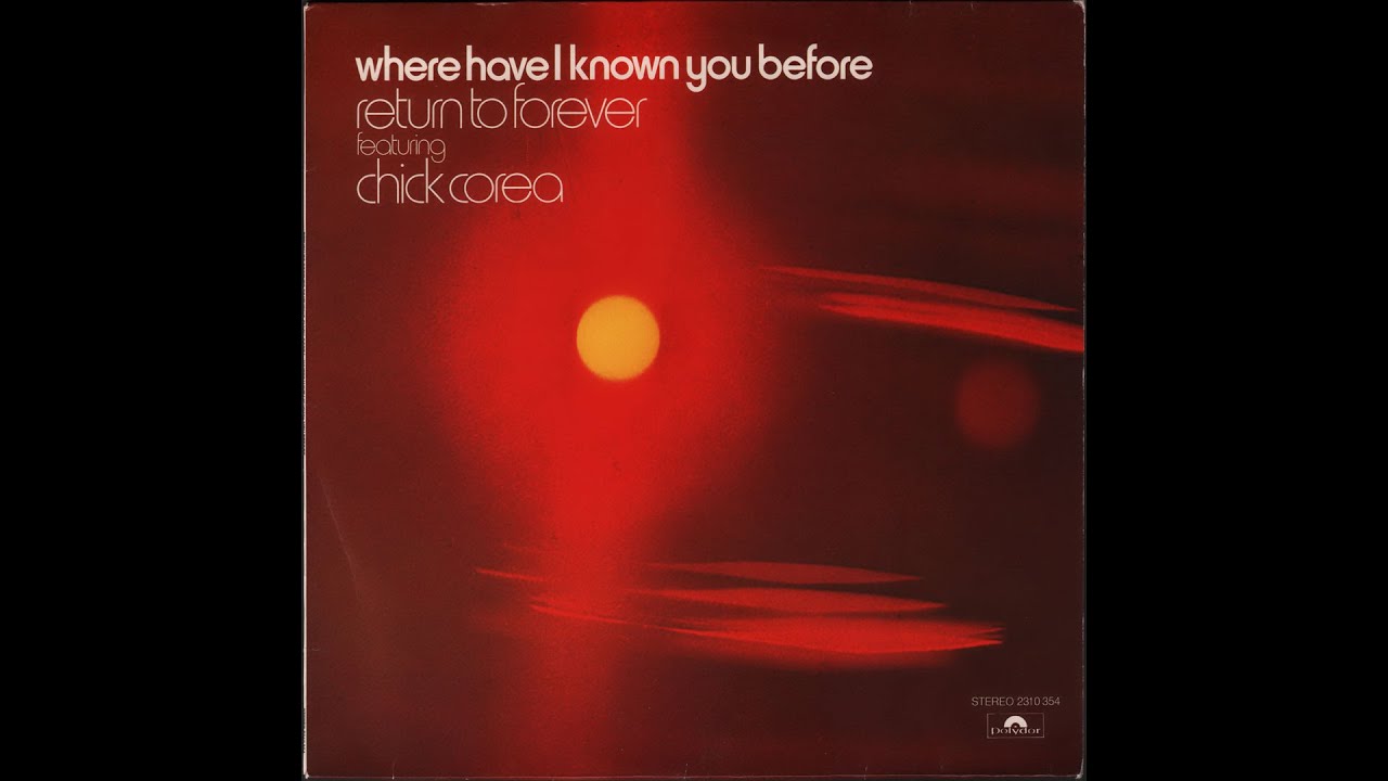 Return To Forever Feat. Chick Corea - Where Have I Known You Before (1974) Side 2, vinyl LP