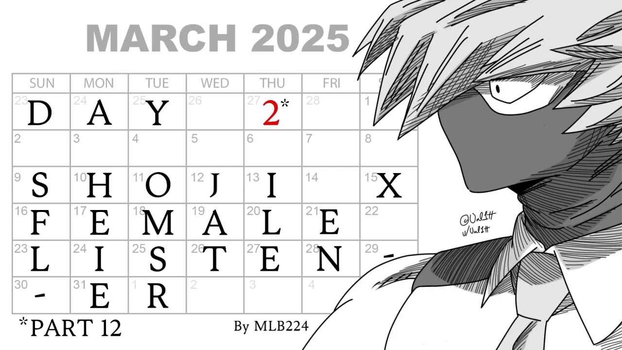 Day 2 (part 12) - Shoji x Female Listener | MINI SERIES | Fanfiction