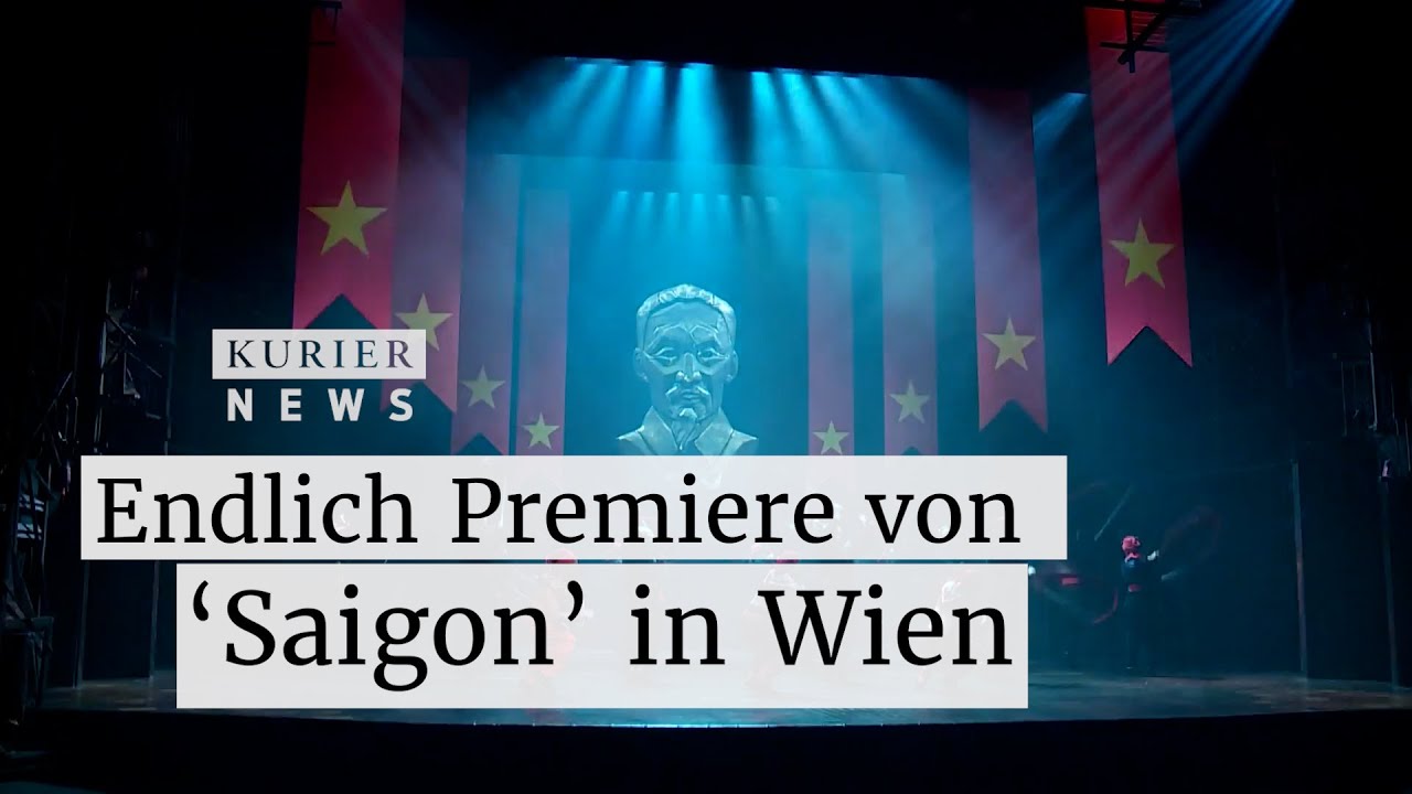 Nach einem Jahr ständiger Verschiebungen: endlich Premiere von Musical 'Saigon' im Ronacher