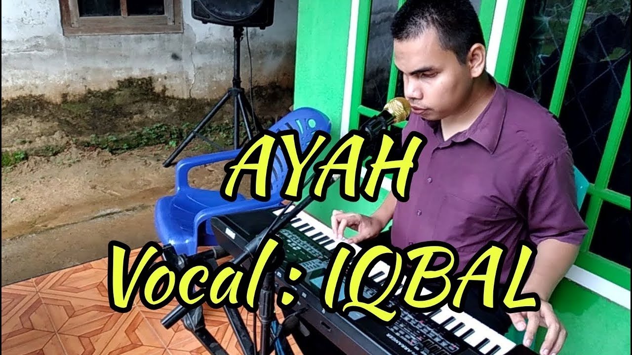 🔵AYAH  Cover IQBAL