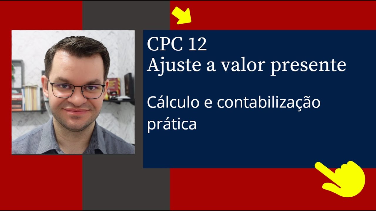 CPC 12   Ajuste ao valor presente