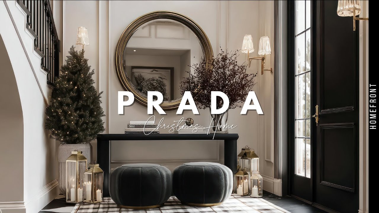 Prada Home Aesthetic for Christmas: Chic Modern Interiors & High-Fashion Holiday Styling