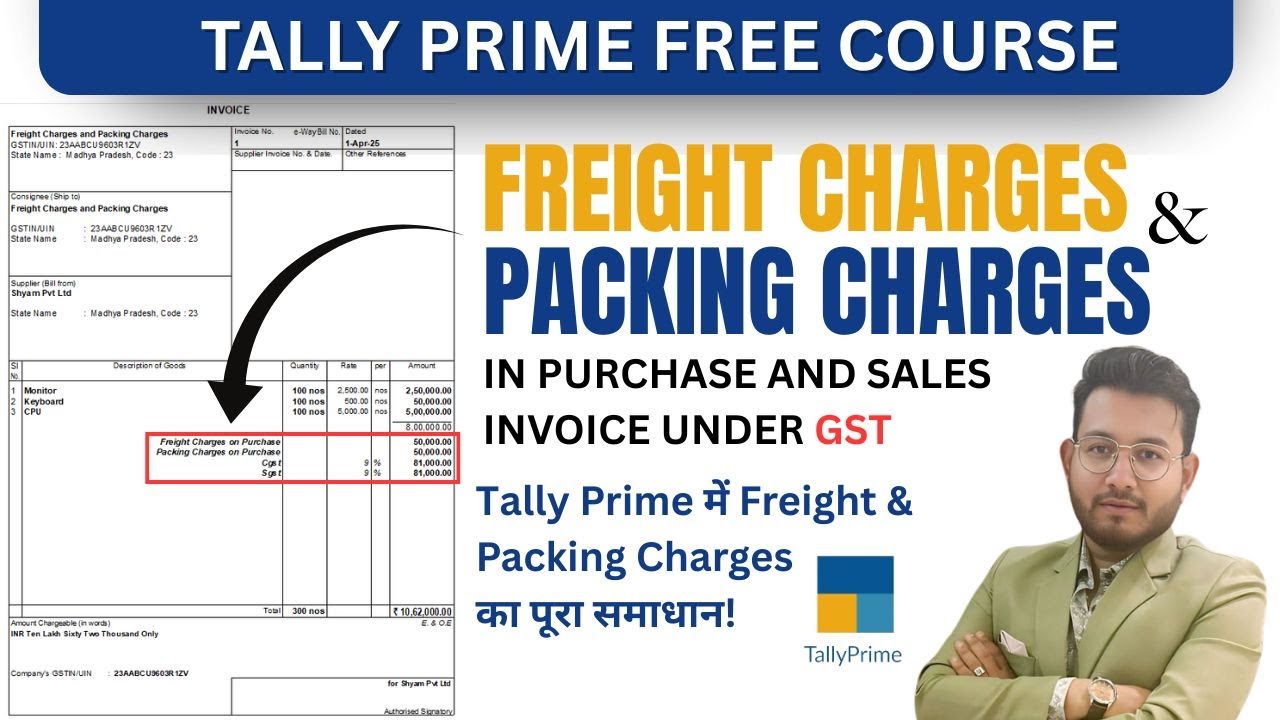 Freight Charges And Packing Charges In GST Invoice In Tally Prime | Purchase & Sales Bill