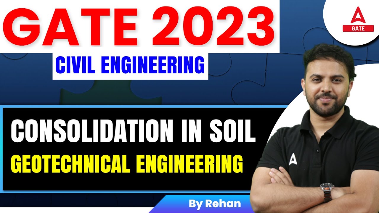 Gate 2023 | Geotechnical Engineering | Consolidation in soil