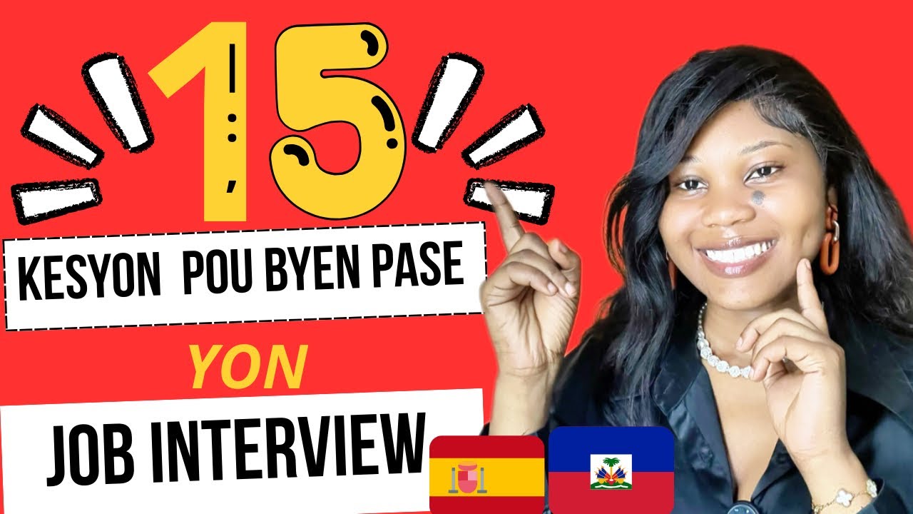 Byen pase yon job Interview an español/ 15 kesyon +repons 