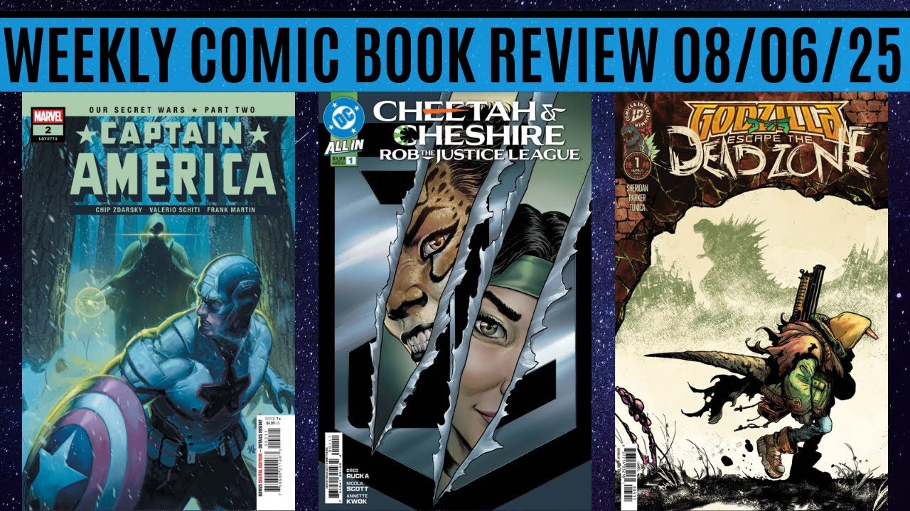 Weekly Comic Book Review 08/06/25