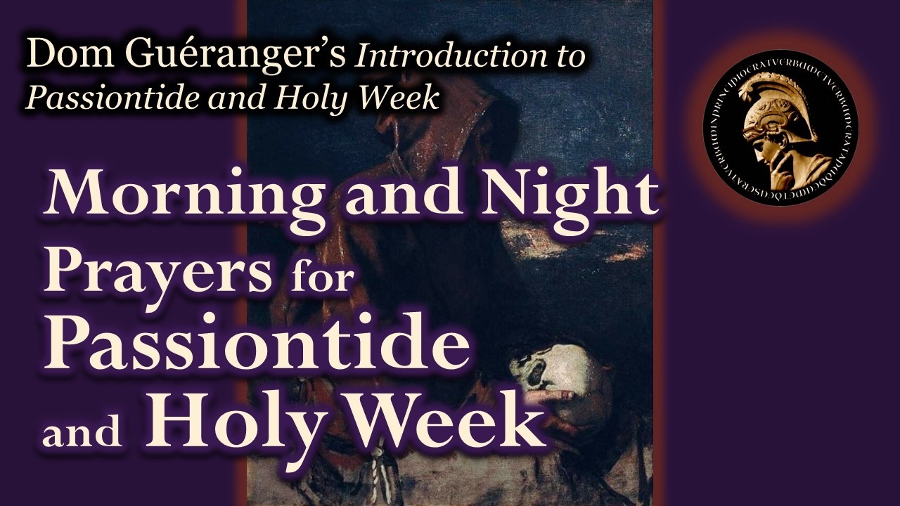 Утренние и вечерние молитвы на Страстную неделю и Пасхальное воскресенье &mdash; из литургического года...