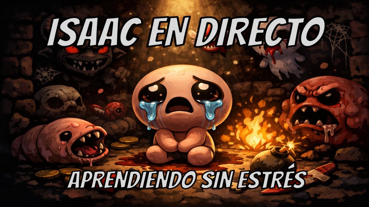 🎮 The Binding of Isaac Rebirth | Directo chill 😌 GRACIAS por los 50 SUBS ❤️🎉