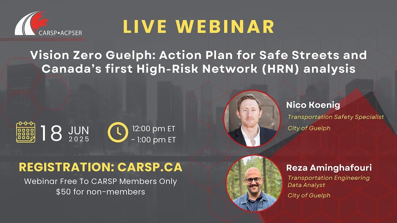 Vision Zero Guelph: Action Plan for Safe Streets and Canada&rsquo;s first High-Risk Network (HRN) analysis