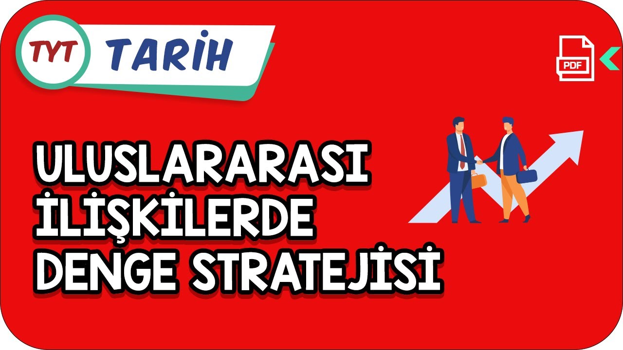 Uluslararası İlişkilerde Denge Stratejisi (1774-1914) | TYT Hızlanış Kampı    