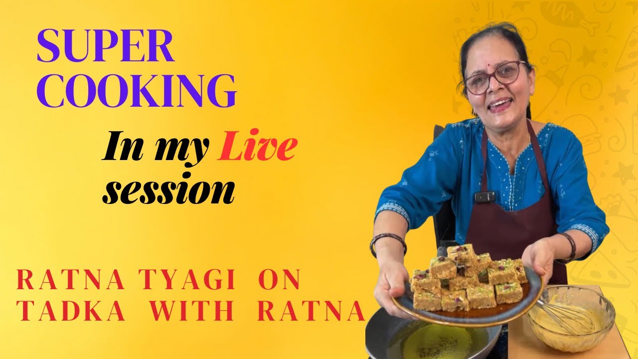 Tadka with Ratna is live
