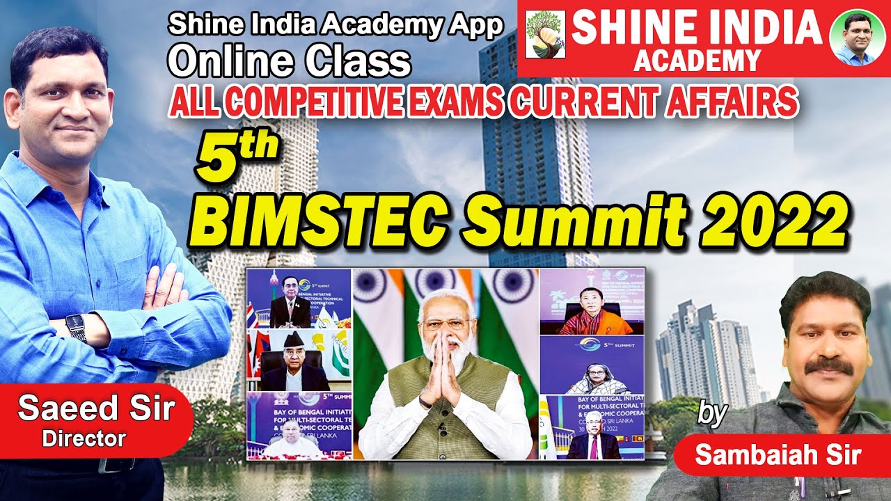 5th BIMSTEC Summit 2022 | Current Affairs | APPSC TSPSC Group-II SI | Shine India Academy