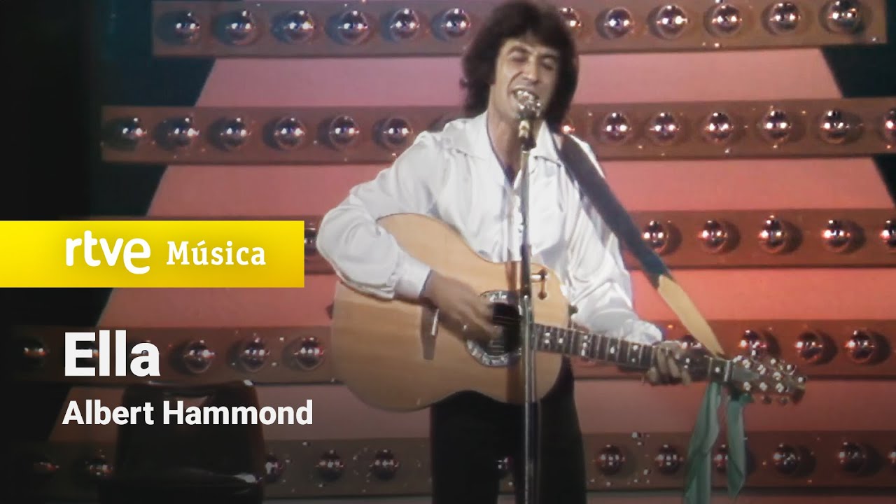 Albert Hammond - "Ella" (Esta noche fiesta, 1977)