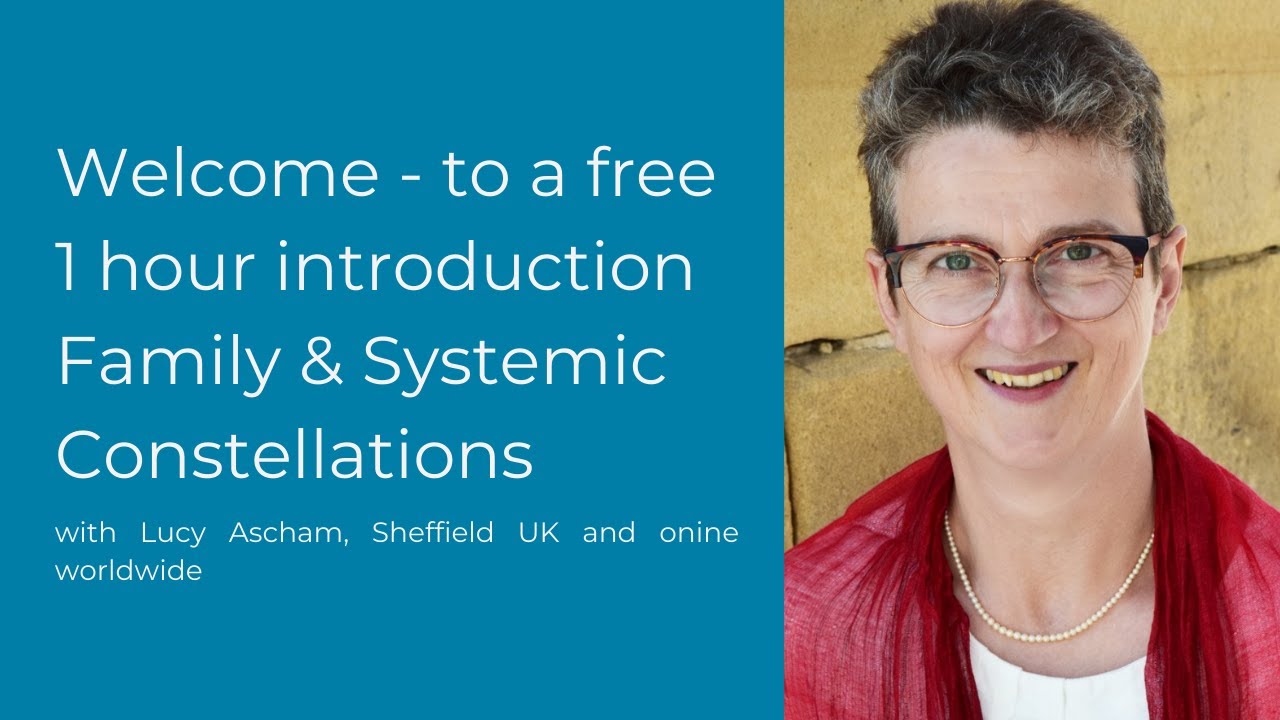 Introduction to Family & Systemic Constellations with Lucy Ascham