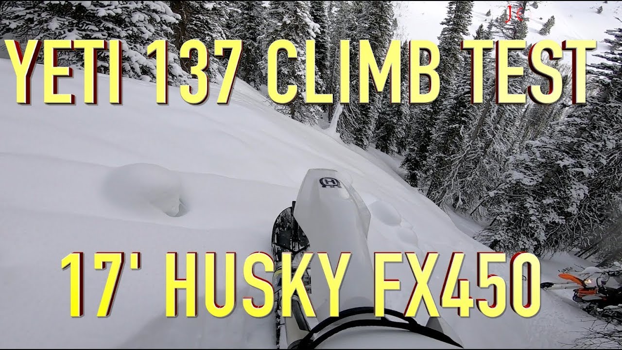YETI 137 Climb Test - 17' Husky FX450
