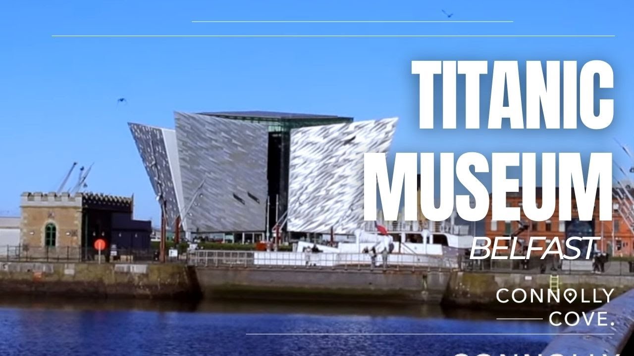 Titanic Museum Belfast | Belfast | Things To Do In Belfast | Titanic Quarter Belfast