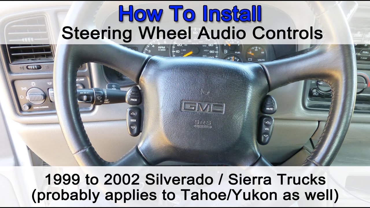 Silverado Sierra NBS 99-02 OEM Steering Wheel Audio Controls Install