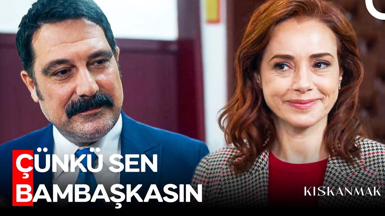 Sadece Çocukluk Arkadaşım Değil, Çocukluk Aşkımsın - Kıskanmak