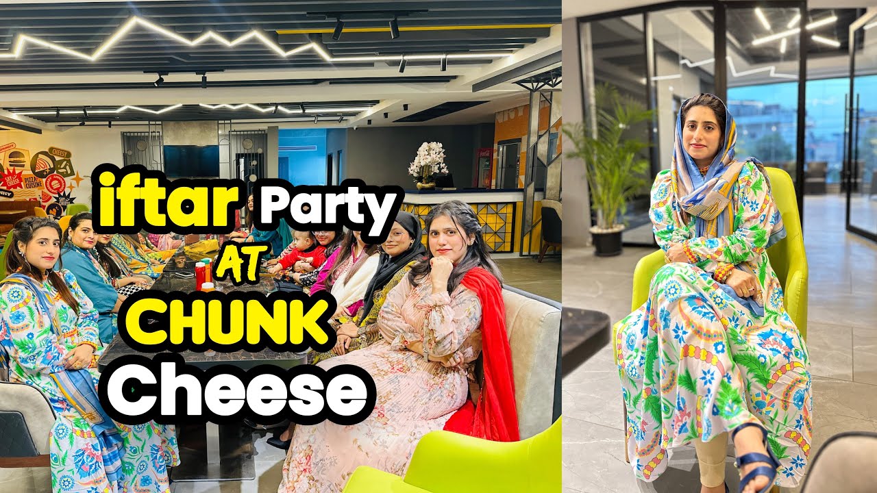 Girls iftar party at Chunk’N’Cheese🥰| Iftar-Buffet  with only girls Boys not allowed😍| Ramadan🌙