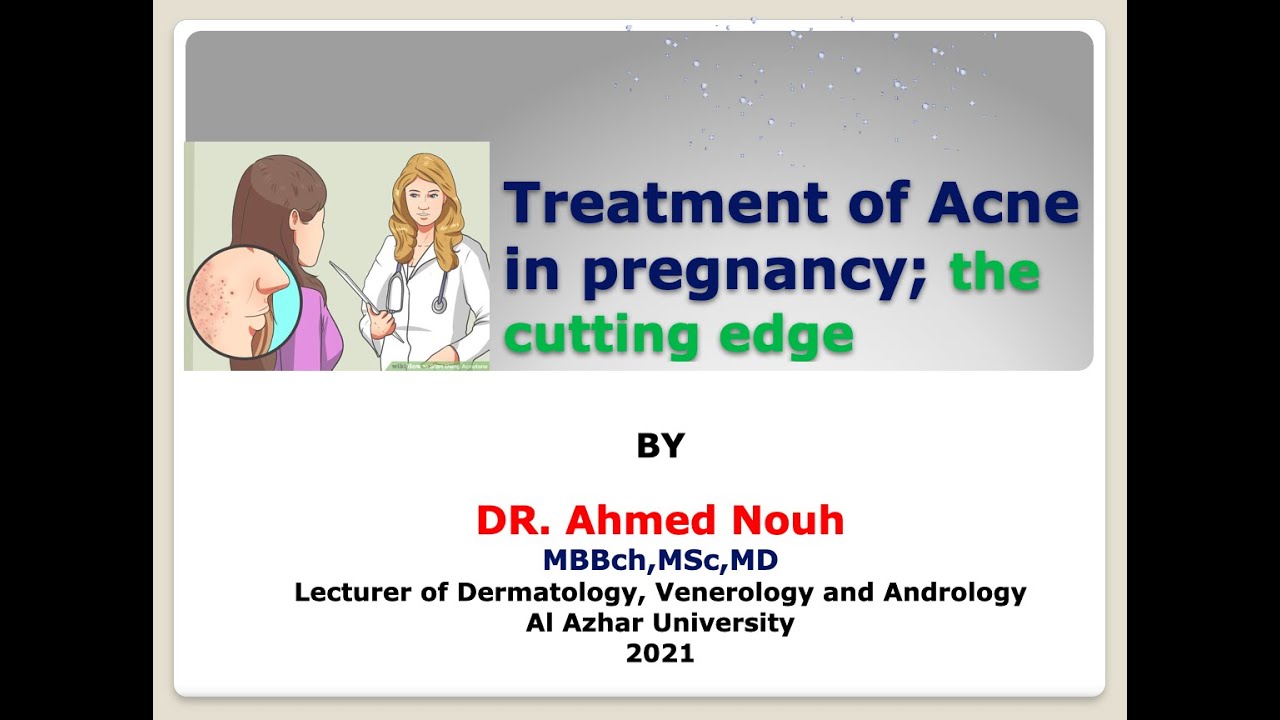 Treatment of Acne in Pregnancy