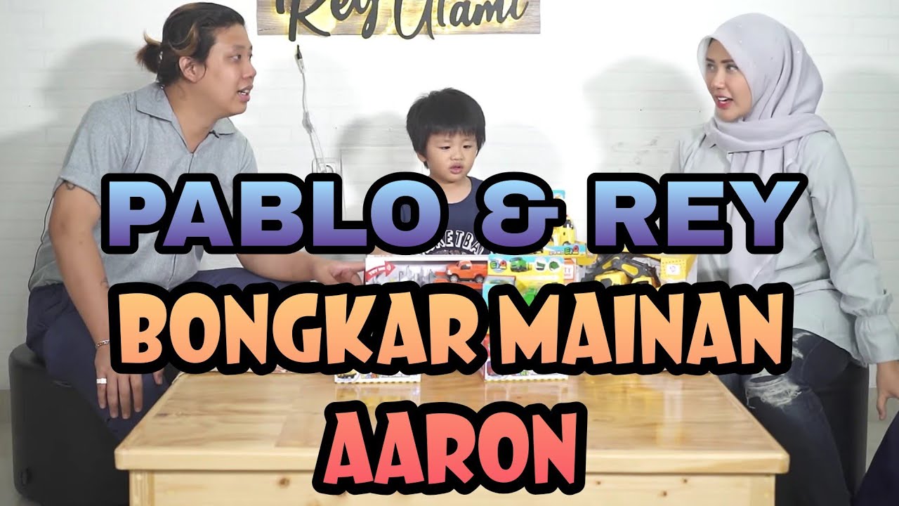 PABLO DAN REY BONGKAR MAINAN AARON - 7 DAYS LOVE