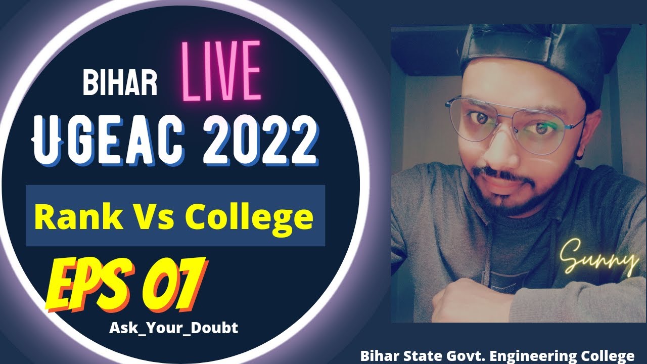 EP 07 UGEAC 2022 Rank Vs College  #ugeacrank2022 #ugeac