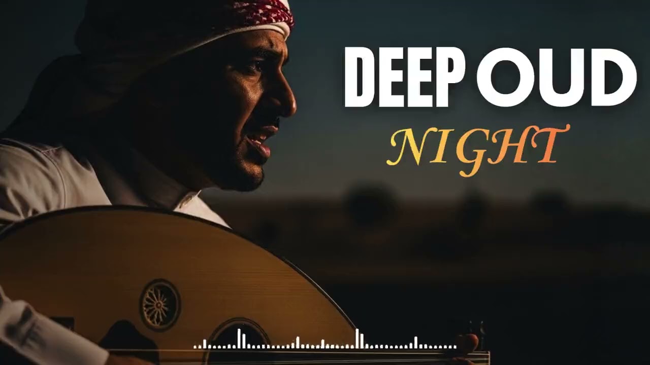 Deep Arabic Oud for Sleep 🌙 Night Relaxing Middle Eastern Music