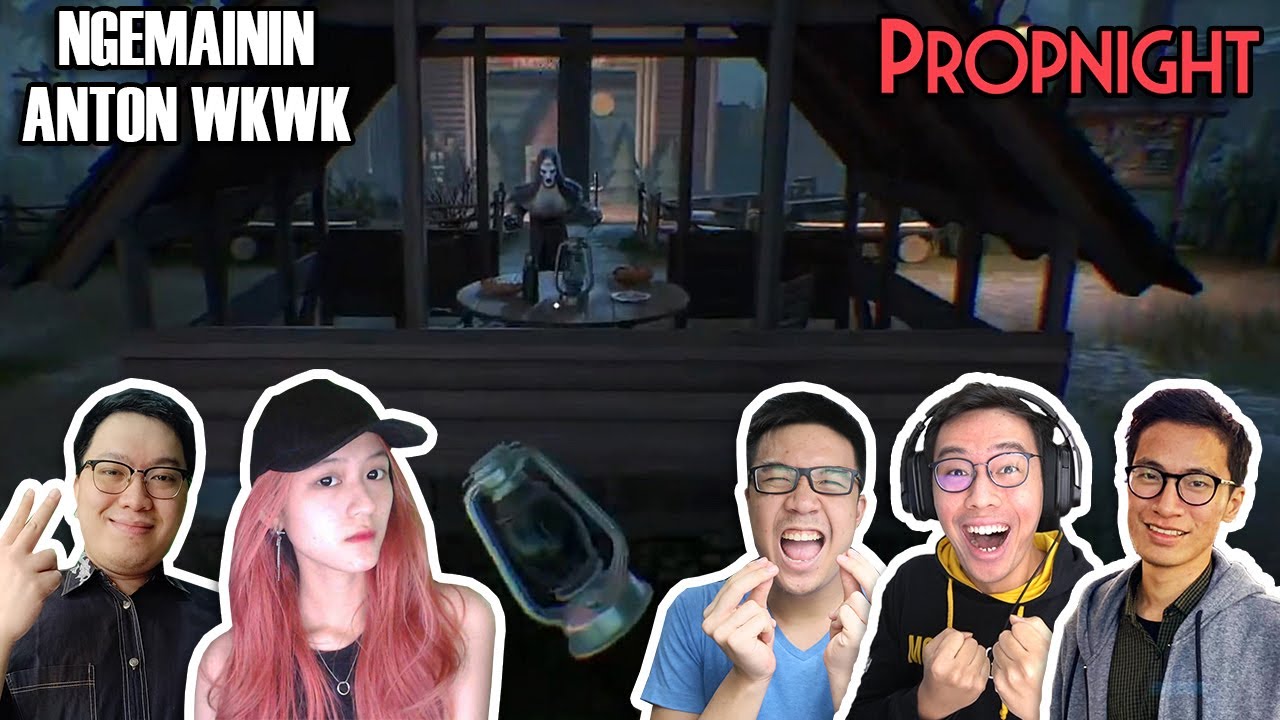 ADUH ANTON MAAFIN GW YA TON! - Propnight Indonesia