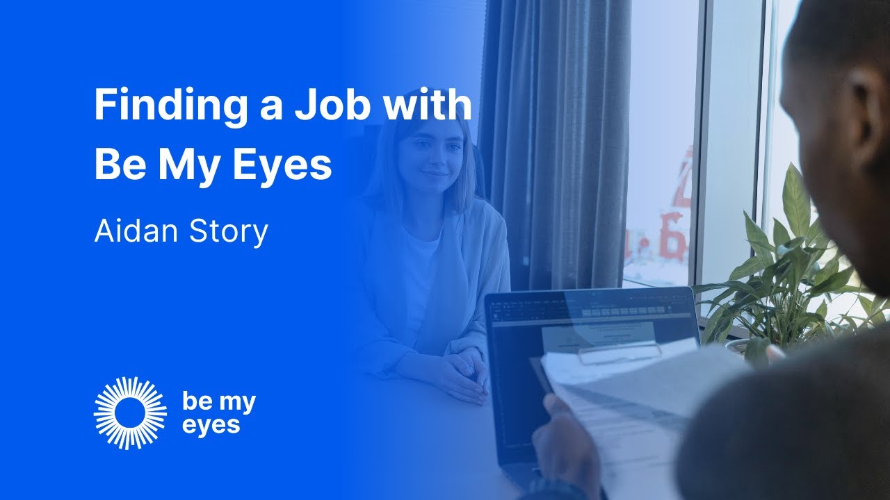 Finding a job with Be My Eyes? - 