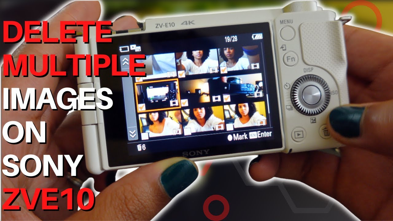 Sony ZVE10 | How to Delete Multiple Images/Video on Sony ZVE10 | beginners guide | livinglikelee