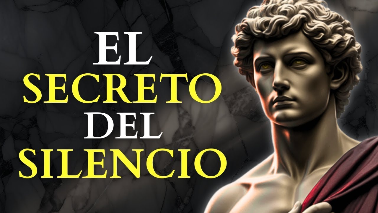 El PODER del SILENCIO que NADIE te ENSEÑÓ   10 LECCIONES de ESTOICISMO