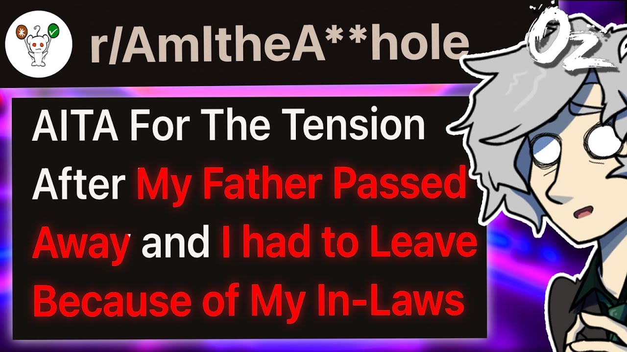 r/AITA My Selfish In-Laws Made Me Abandon My Dying Father.
