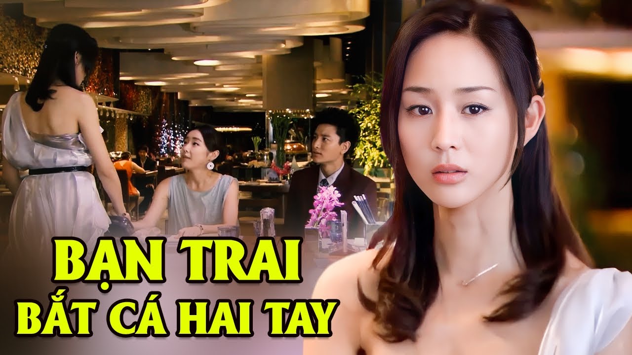 Tô Mạn Đau Khổ Phát Hiện Bạn Trai Bắt Cá Hai Tay | Siêu Phẩm Ngôn Tình Trung Quốc Hay 2024
