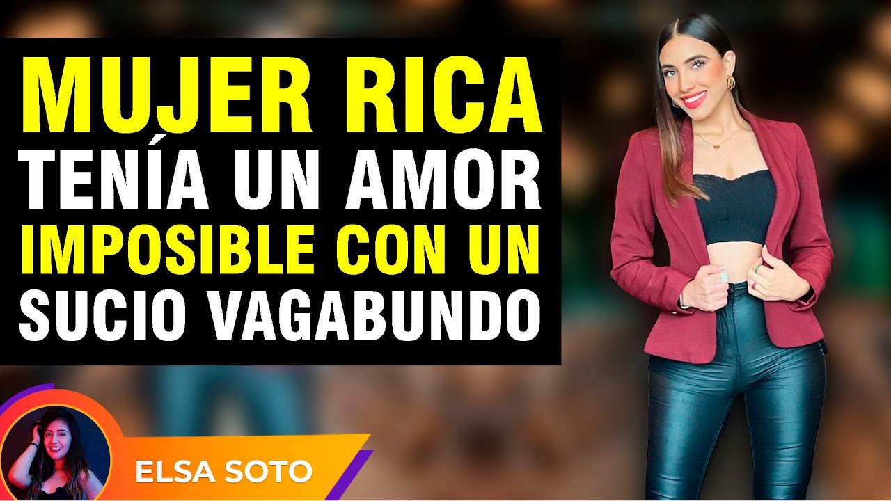 Niña rica se enamora de un vagabundo.