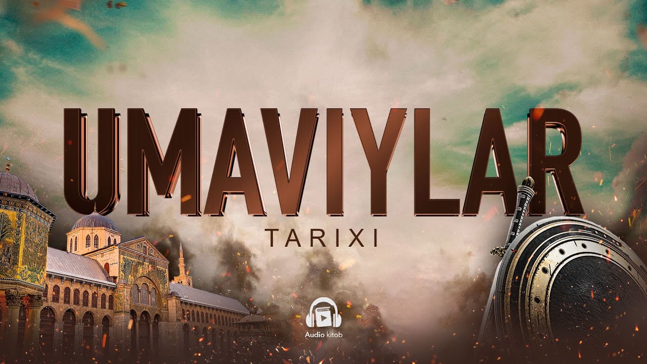 Umaviylar  tarixi  #Audio_kitob